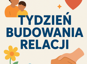 Ogólnopolska akcja "Tydzień budowania relacji"